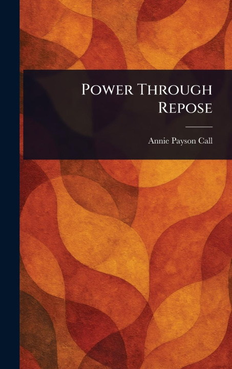 Kniha Power Through Repose 