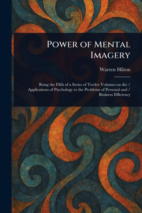 Knjiga Power of Mental Imagery 