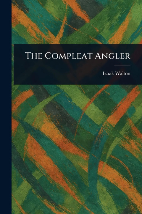Kniha The Compleat Angler 