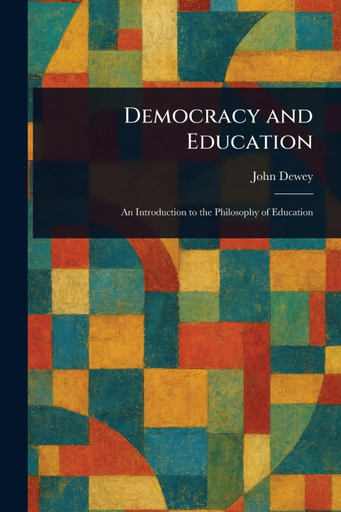 Kniha Democracy and Education 
