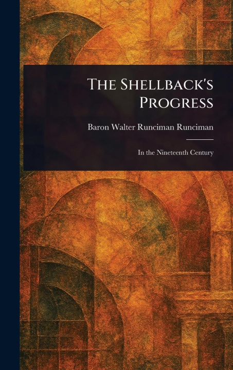 Knjiga The Shellback's Progress 