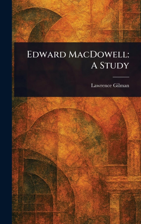 Kniha Edward MacDowell 