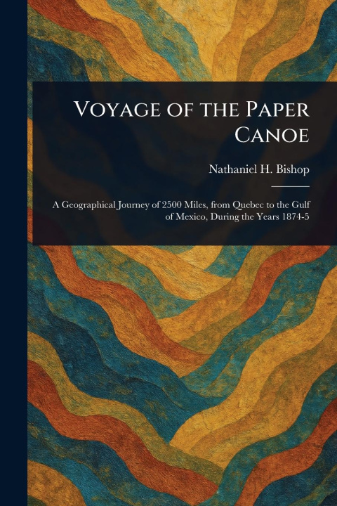 Kniha Voyage of the Paper Canoe 