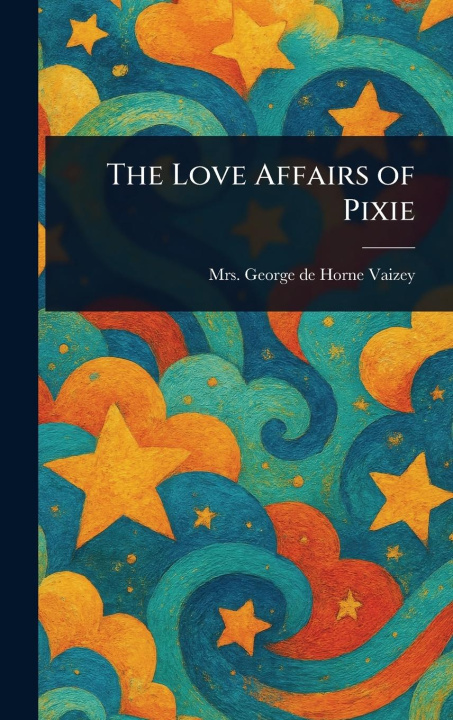 Buch The Love Affairs of Pixie 