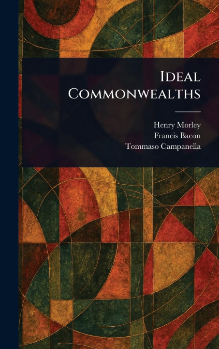 Kniha Ideal Commonwealths Francis Bacon