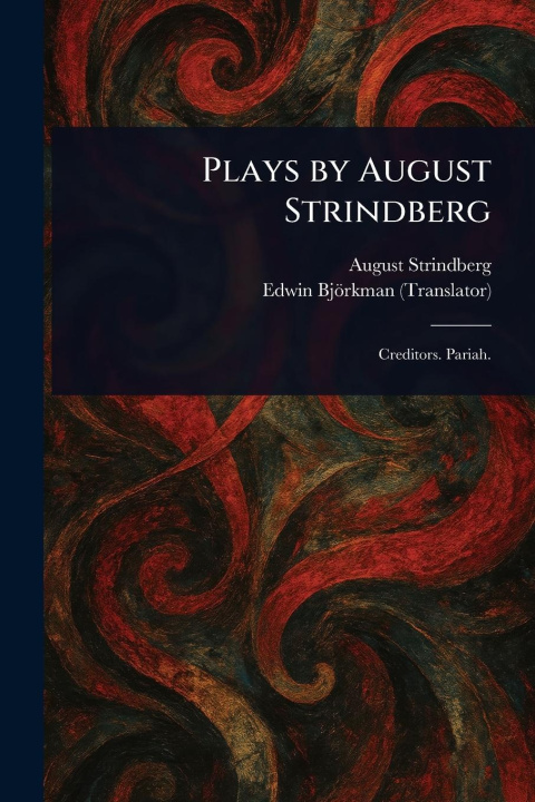 Kniha Plays by August Strindberg Edwin Björkman