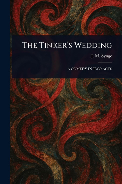 Knjiga The Tinker's Wedding 