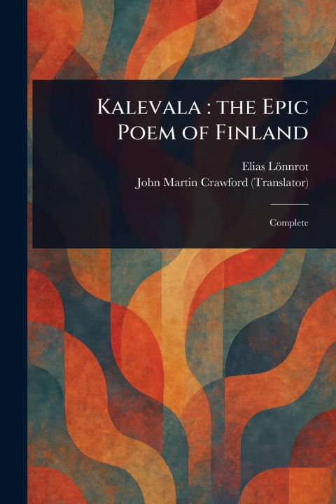 Kniha Kalevala John Martin Crawford