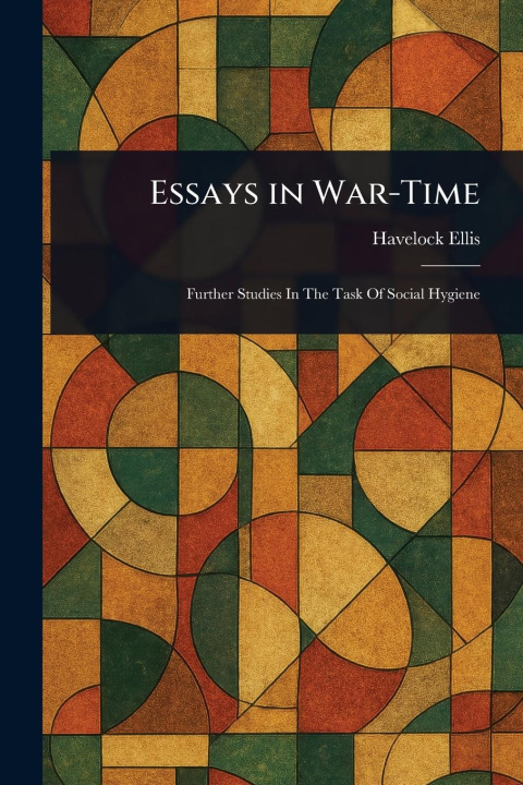 Knjiga Essays in War-Time 