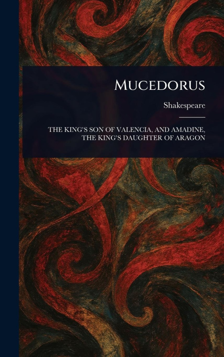 Kniha Mucedorus 