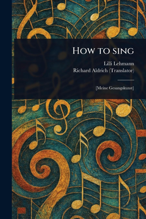 Kniha How to Sing Richard Aldrich