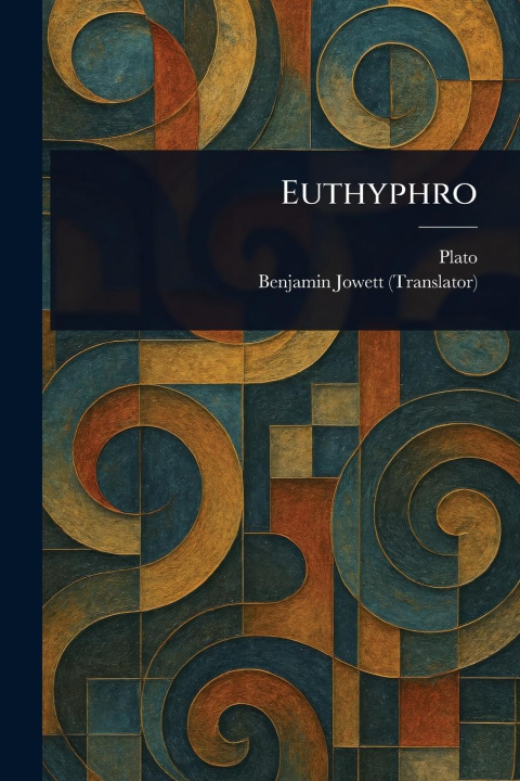 Kniha Euthyphro Benjamin Jowett