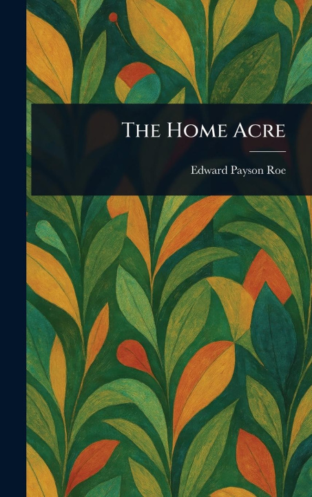 Boek The Home Acre 