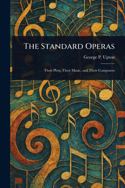 Kniha The Standard Operas 