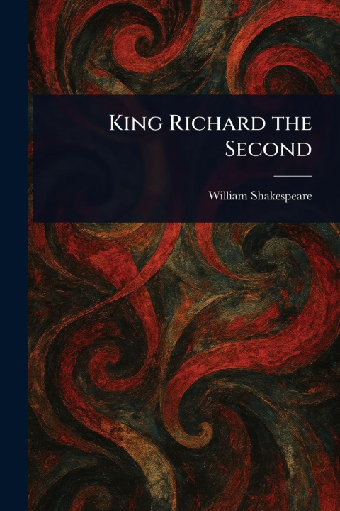 Kniha King Richard the Second 