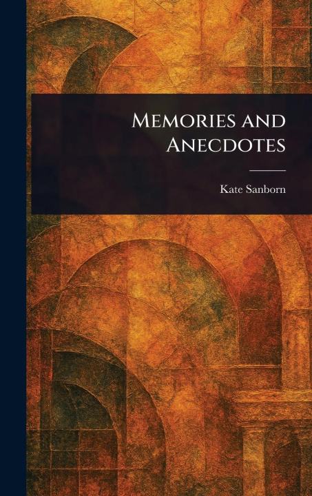 Knjiga Memories and Anecdotes 