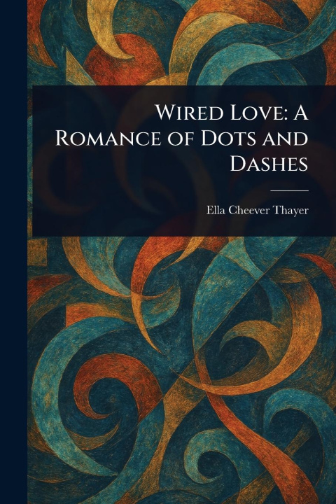 Kniha Wired Love 