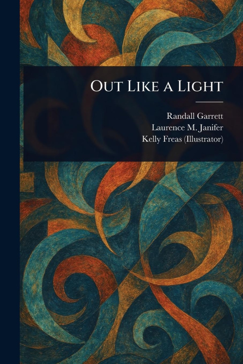 Knjiga Out Like a Light Laurence M Janifer
