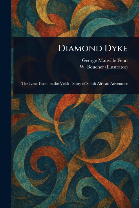 Knjiga Diamond Dyke W. Boucher
