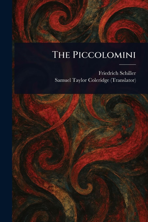 Kniha The Piccolomini Samuel Taylor Coleridge