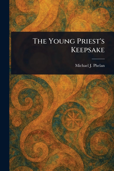 Kniha The Young Priest's Keepsake 