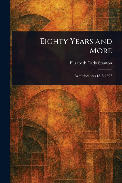 Knjiga Eighty Years and More 