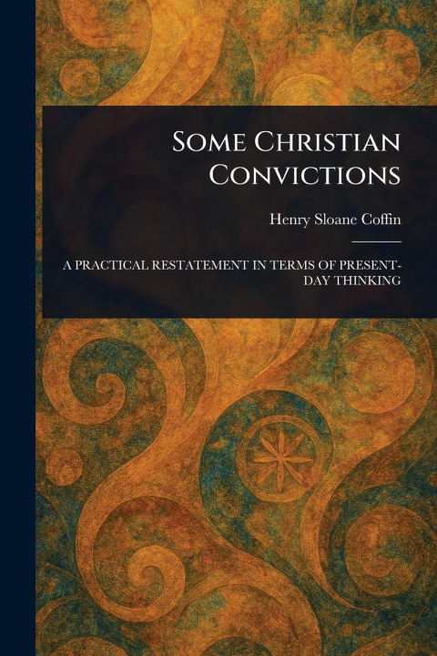 Knjiga Some Christian Convictions 