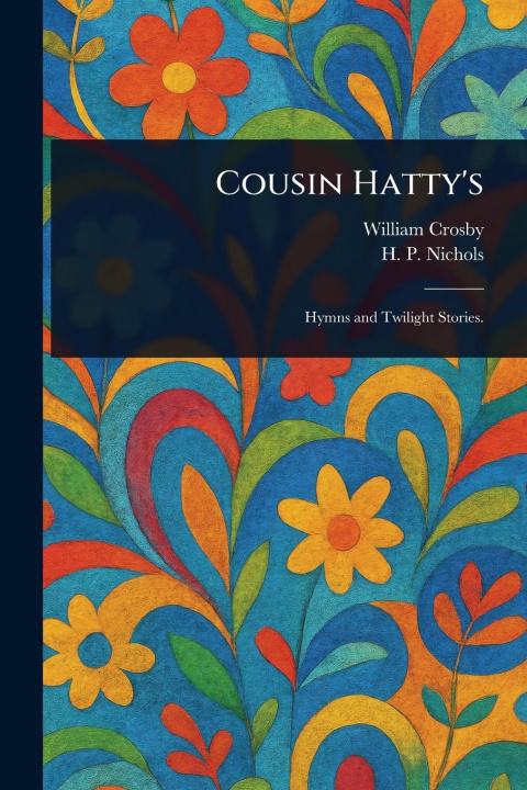 Buch Cousin Hatty's H P Nichols