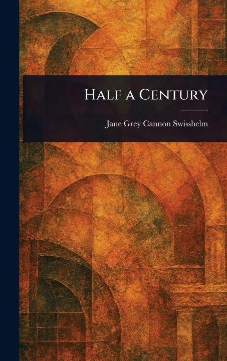 Carte Half a Century 
