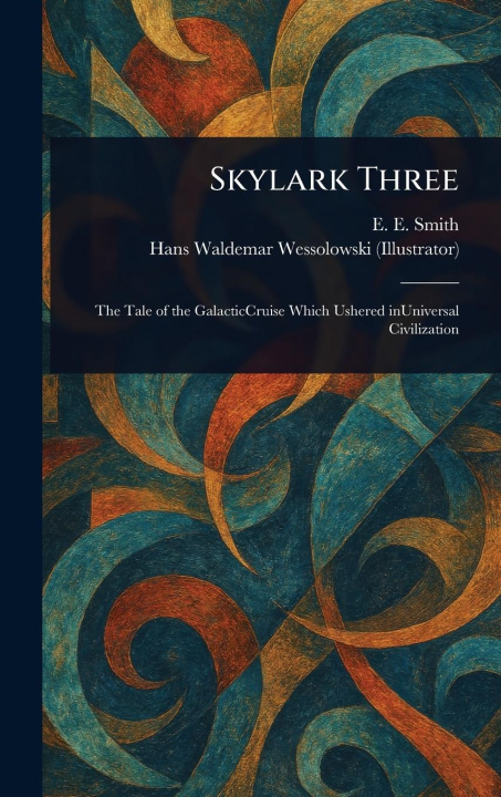 Kniha Skylark Three Hans Waldemar Wessolowski
