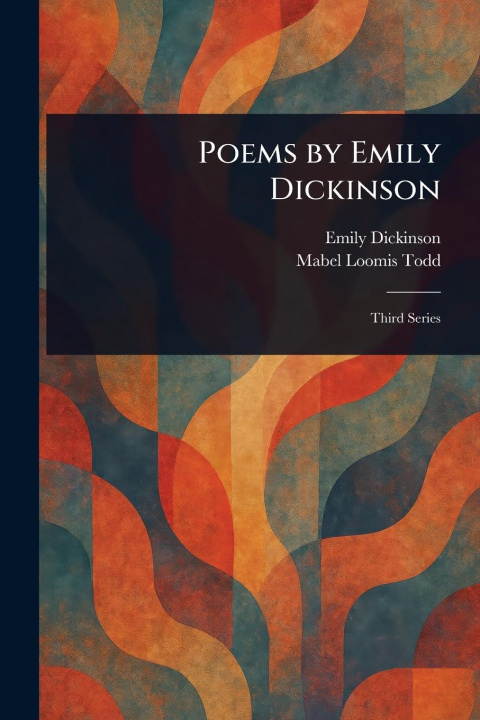 Kniha Poems by Emily Dickinson Mabel Loomis Todd