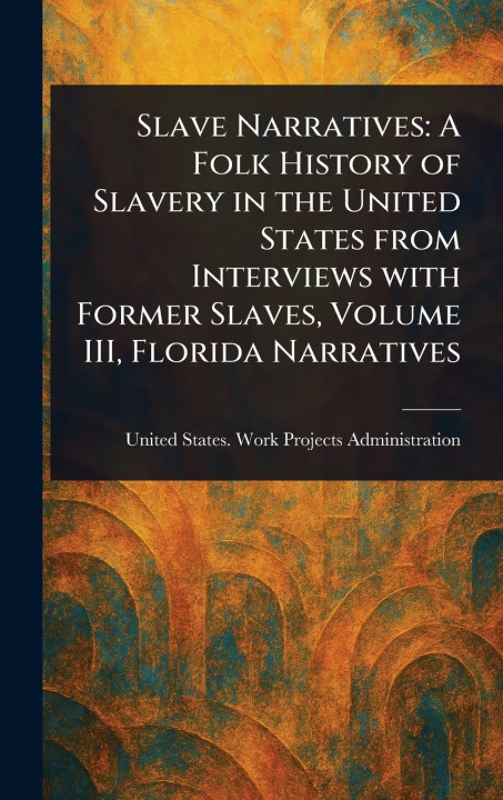 Kniha Slave Narratives 