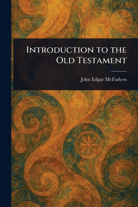 Kniha Introduction to the Old Testament 