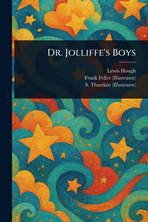 Kniha Dr. Jolliffe's Boys Frank Feller