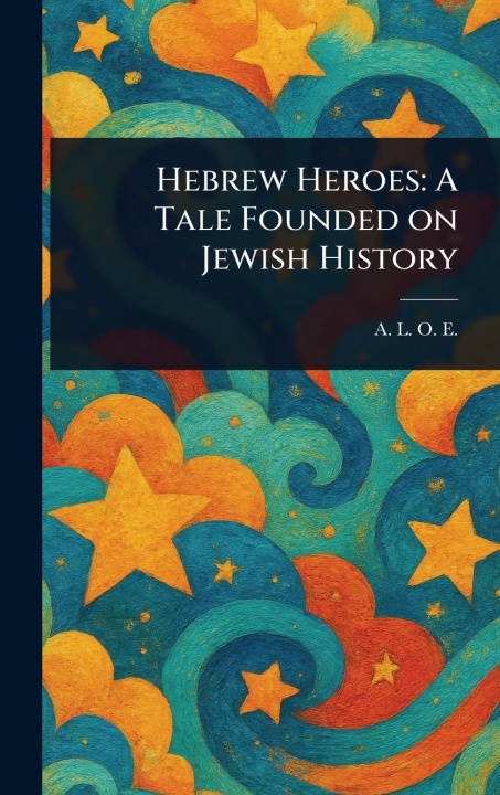 Kniha Hebrew Heroes 