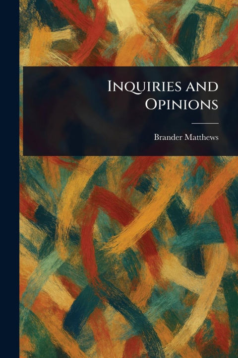Книга Inquiries and Opinions 