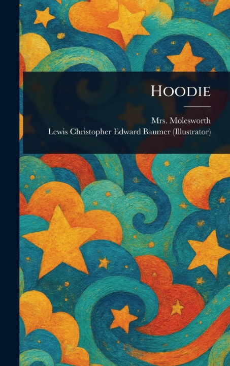 Knjiga Hoodie Lewis Christopher Edward Baumer
