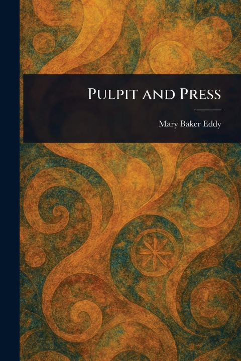 Kniha Pulpit and Press 