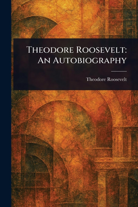 Kniha Theodore Roosevelt 