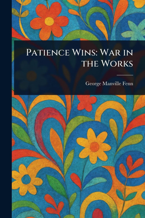 Knjiga Patience Wins 