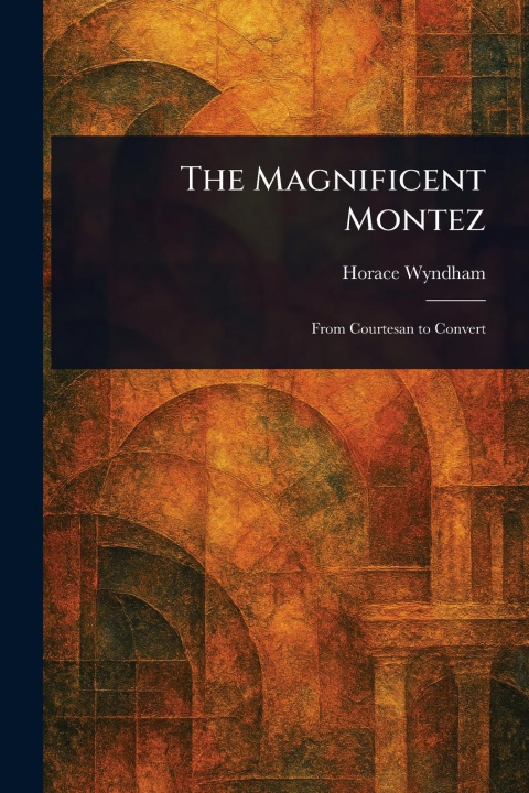 Carte The Magnificent Montez 