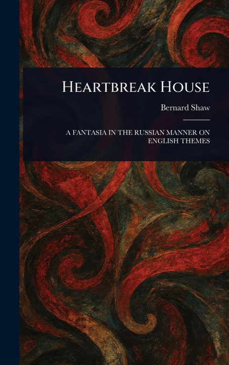 Kniha Heartbreak House 