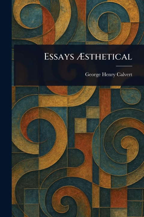Kniha Essays ?sthetical 