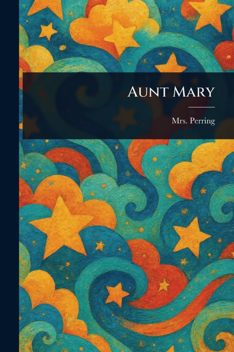 Kniha Aunt Mary 