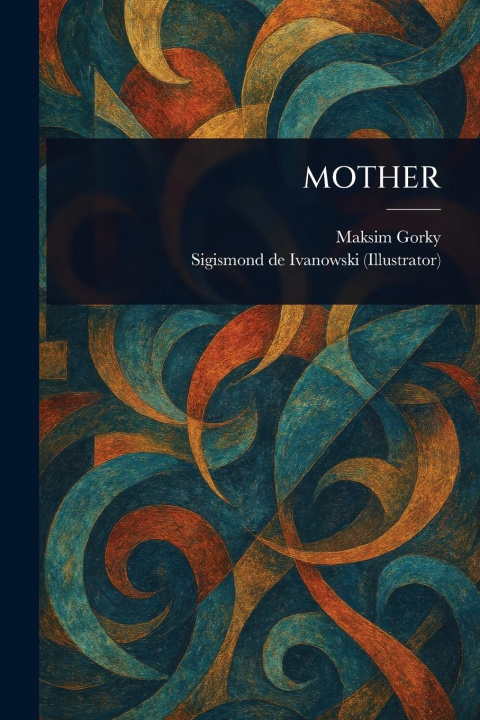Kniha Mother Sigismond De Ivanowski