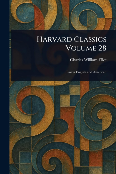 Knjiga Harvard Classics Volume 28 