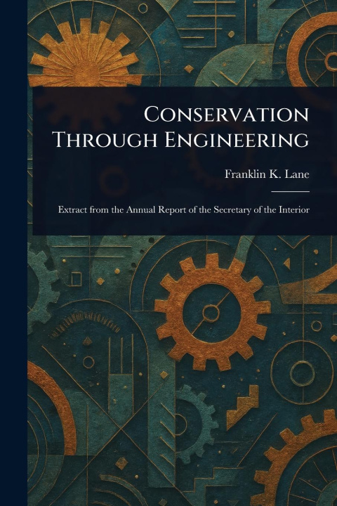 Knjiga Conservation Through Engineering 