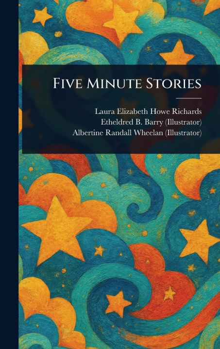 Kniha Five Minute Stories Etheldred B (Etheldred Breeze) Barry