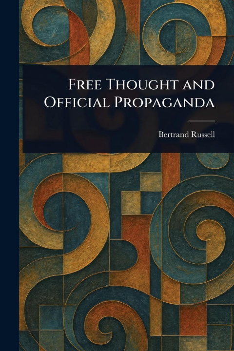 Knjiga Free Thought and Official Propaganda 