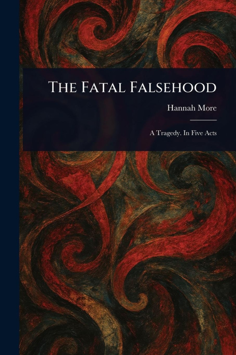 Kniha The Fatal Falsehood 